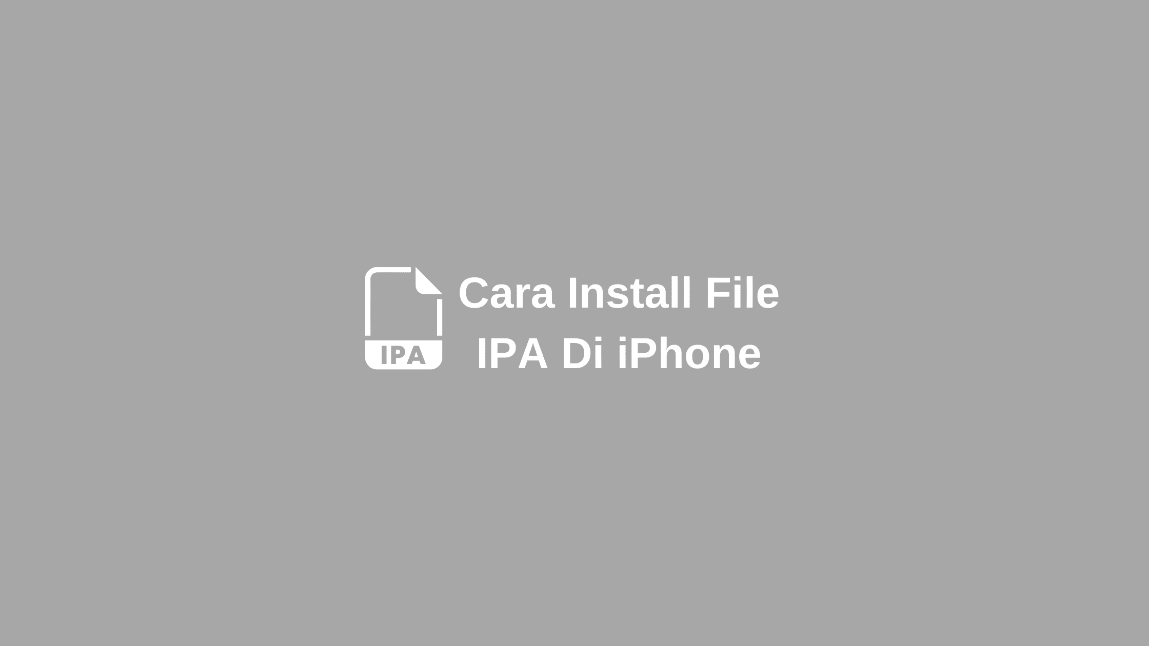 Cara Install File IPA Di iPhone Pinhome Cara Install File IPA Di iPhone Pinhome